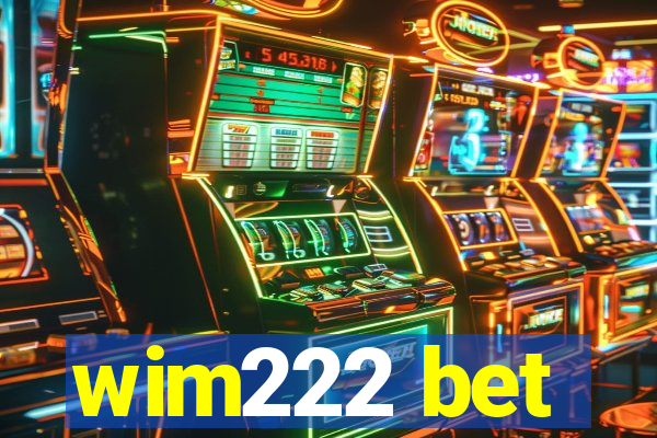 wim222 bet